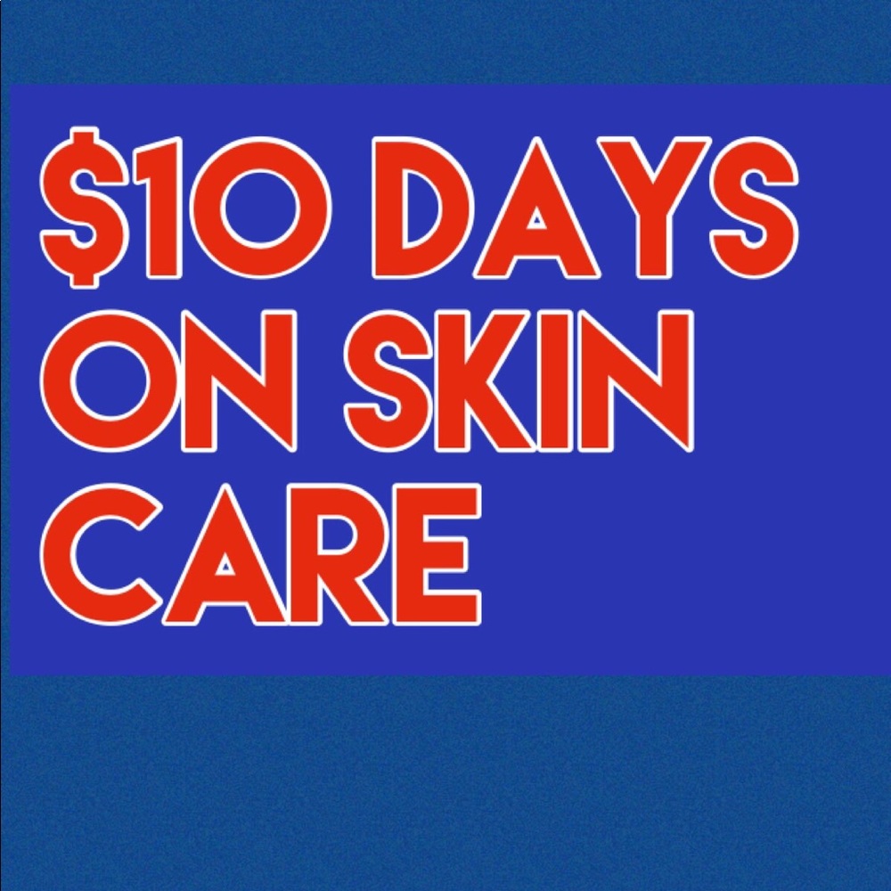 Skin Care $10 from 10/31 to 11/10